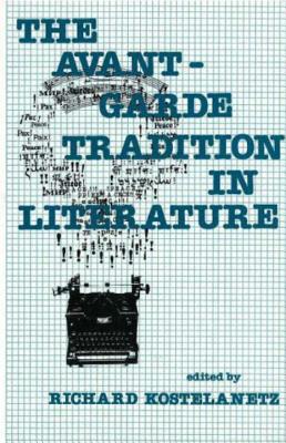 The Avant-Garde Tradition in Literature