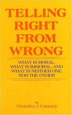 Image for Telling Right from Wrong; Telling Right from Wrong Telling Right from Wrong; Telling Right from Wrong