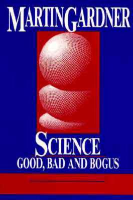 Image for Science: Good, Bad, and Bogus