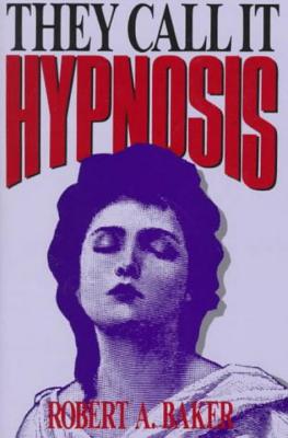 Image for They Call It Hypnosis