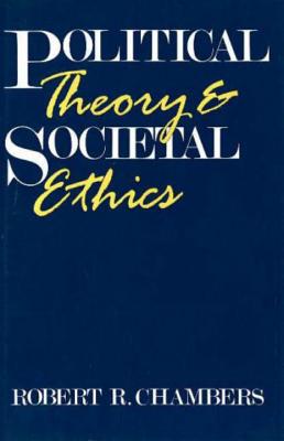 Political Theory and Societal Ethics Signed; Political Theory and Societal Ethics Signed
