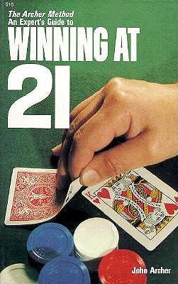 The Archer Method of Winning at 21