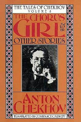 The Chorus Girl and Other Stories (The Tales of Chekhov) (English and Russian Edition)