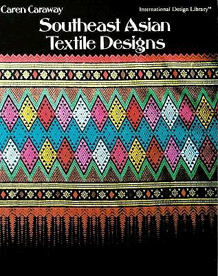 Image for International Design Library Southeast Asian Textile Designs
