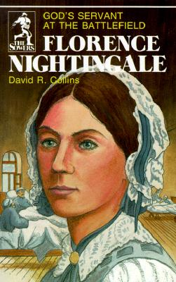 Florence Nightingale: Gods Servant at the Battlefield (The Sowers)