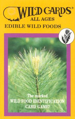 Wild Cards: Edible Wild Foods (All Ages)