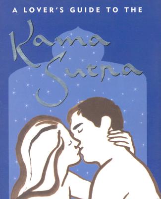 Image for A Lover's Guide to the Kama Sutra (Mini Book) A Lover's Guide to the Kama Sutra (Mini Book)