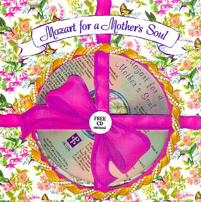 Mozart for a Mother's Soul (Booknotes)