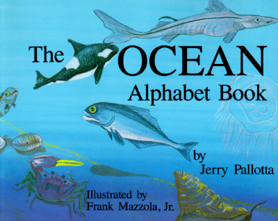 The Ocean Alphabet Book (Jerry Pallotta's Alphabet Books)