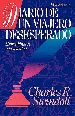Image for Diario de Un Viajero Desesperado Living on the Ragged Edge Diario de Un Viajero Desesperado Living on the Ragged Edge