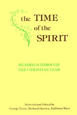 Image for Time of the Spirit : Readings Through the Christian Year