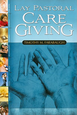 Image for Lay Pastoral Care Giving Lay Pastoral Care Giving
