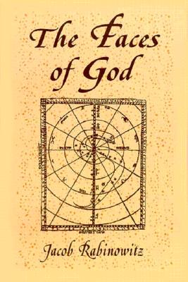 Faces of God: Canaanite Mythology As Hebrew Theology