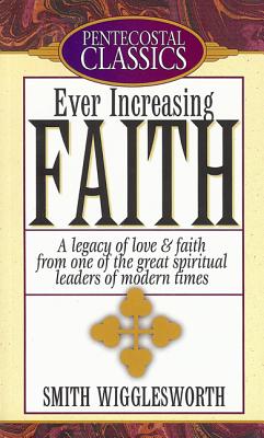 Ever Increasing Faith