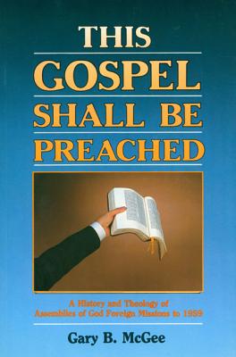 Image for The Gospel Shall Be Preached Volume 1
