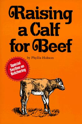 Raising a Calf for Beef