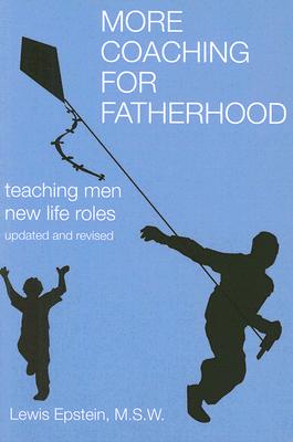 More Coaching for Fatherhood Teaching Men New Life Roles