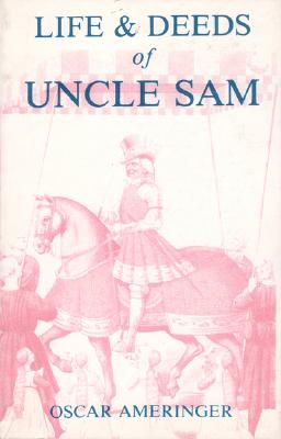 Life and Deeds of Uncle Sam