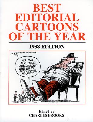 Best Editorial Cartoons of the Year: 1988 Edition