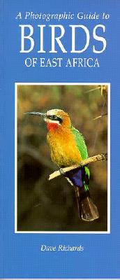 A Photographic Guide to Birds of East Africa
