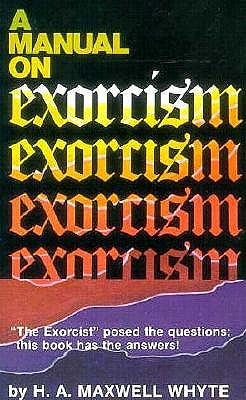 A Manual on Exorcism