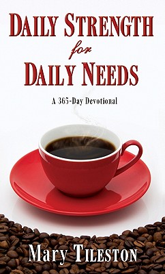 Daily Strength for Daily Needs