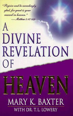 Divine Revelation Of Heaven