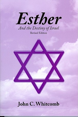 Image for Esther and the Destiny of Israel - Revised Edition
