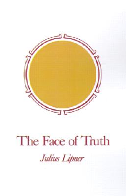 The Face of Truth: A Study of Meaning and Metaphysics in the Vedantic Theology of Ramanuja