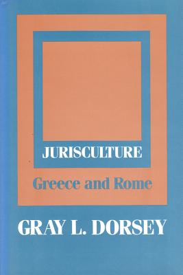 Jurisculture: Greece and Rome