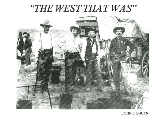 The West That Was.