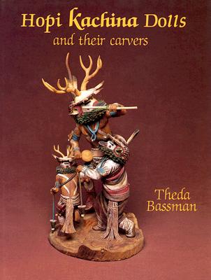 HOPI KACHINA DOLLS AND THEIR CARVERS