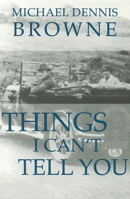 Things I Can't Tell You (Carnegie Mellon Poetry Series)