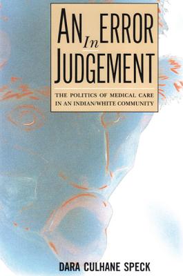 An Error In Judgement: The Politics