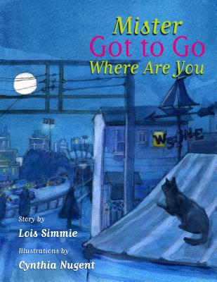 Mr Got to Go Where Are You (Mister Got to Go)