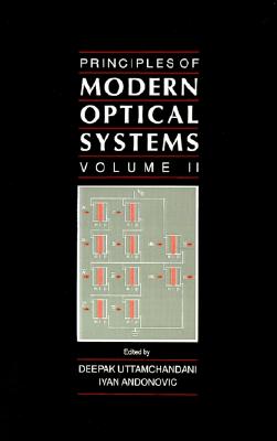 Principles of Modern Optical Systems Vol. 2 (Optoelectronics Library)