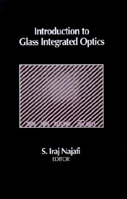 Introduction to Glass Integrated Optics