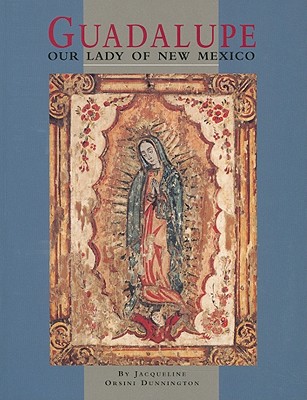 Image for Guadalupe: Our Lady of New Mexico: Our Lady of New Mexico