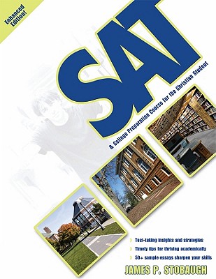 SAT: And College Preparation Course for the Christian Student [Paperback] James Stobaugh