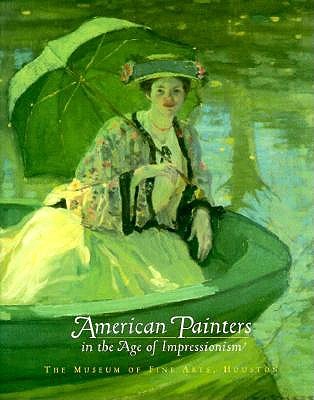American Painters in the Age of Impressionism