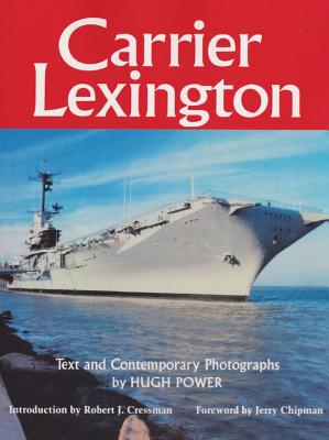 Carrier Lexington (Centennial Series of the Association of Former Students, Texas A&M University)