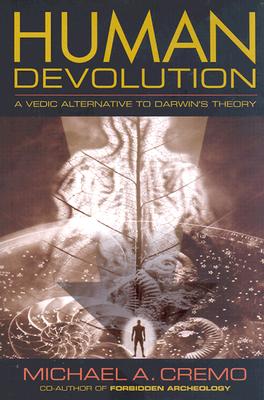 Image for Human Devolution: A Vedic Alternative to Darwin's Theory