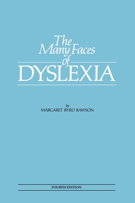 Image for The Many Faces of Dyslexia The Many Faces of Dyslexia