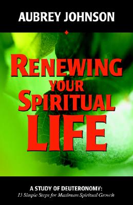 Image for Renewing Your Spiritual Life Renewing Your Spiritual Life