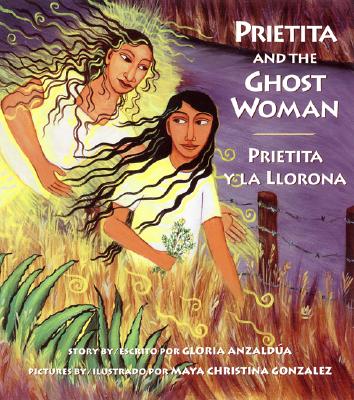Image for Prietita and the Ghost Woman/Prietita y la llorona