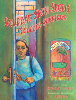 Soledad Sigh-Sighs: Story