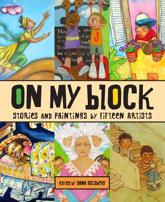 Image for On My Block: Stories and Paintings by Fifteen Artists On My Block: Stories and Paintings by Fifteen Artists