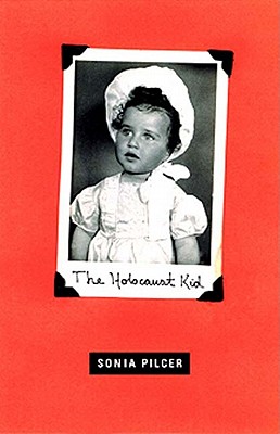 The Holocaust Kid: Stories