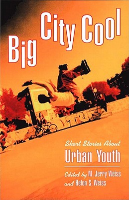 Image for Big City Cool: Short Stories About Urban Youth
