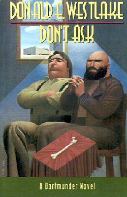 Image for Don't Ask (Dortmunder #8)